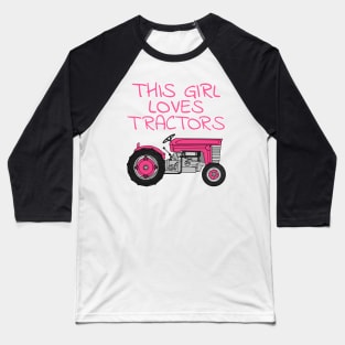 Vintage Tractor, This Girl Loves Tractors, Female Farmer Baseball T-Shirt